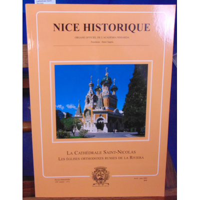 Collectif  : Nice Historique : La cathédrale Saint-Nicolas...