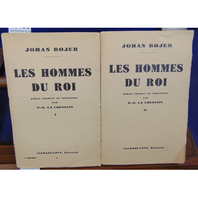 Bojer Johan : Les hommes du roi. 2 volumes...