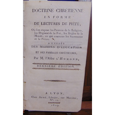 Lhomond abbé : doctrine chrétienne en forme de lectures de piété 1809...