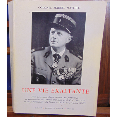 Mathieu  : Une vie exaltante film autobiographique relatant en particulier la résurrection de l'armée français