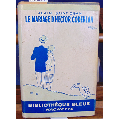 Ogan Alain Saint : Le mariage d'Hector Coderlan...