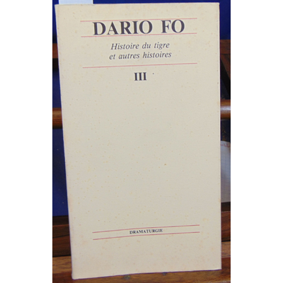 Dario Fo  : Histoire du tigre et autres histoires...