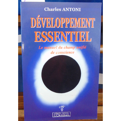 Antoni Charles : Le Développement essentiel...