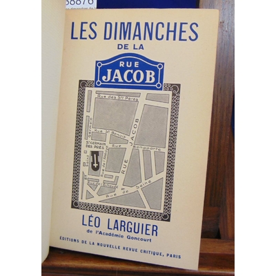 Larguier Léo : Les dimanches de la rue Jacob...