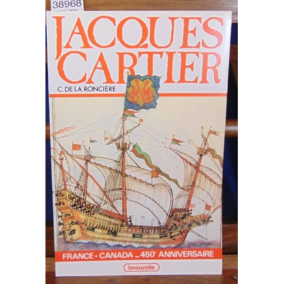 Ronciere  : Jacques Cartier...