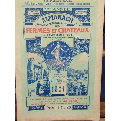 Godard  : Almanach agricole viticole & horticole des fermes et chateaux 1921...