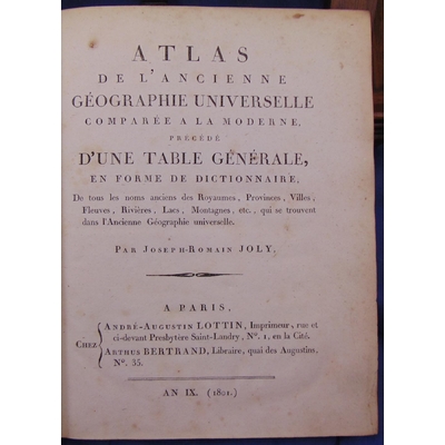 Joly  : Atlas de l'ancienne géographie universelle comparée à la moderne (RARE)...