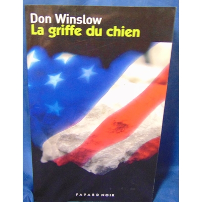 Winslow Don : La griffe du chien...