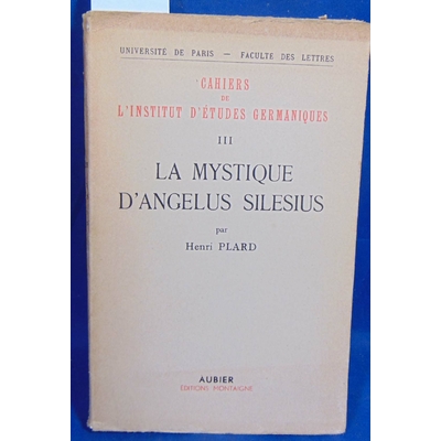 Plard  : La mystique d'Angelus Silesius...