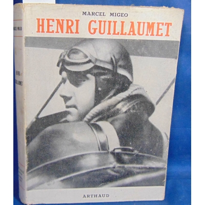Migeot  : Henri Guillaumet...