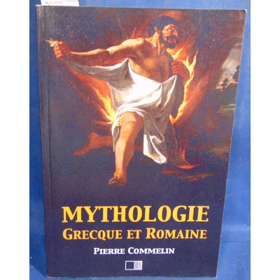 Commelin  : Mythologie Grecque et Romaine...