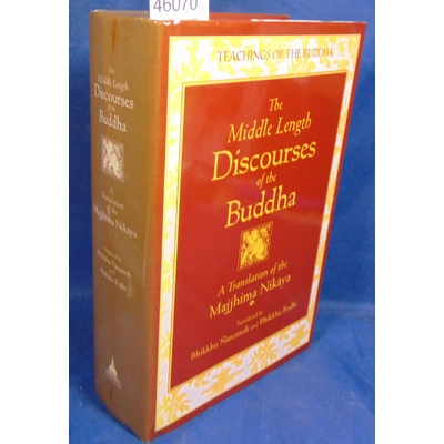 Nanamoli Bhikkhu Nanamoli : The Middle Length Discourses of the Buddha...