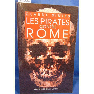 Sintes Claude : Les Pirates Contre Rome...