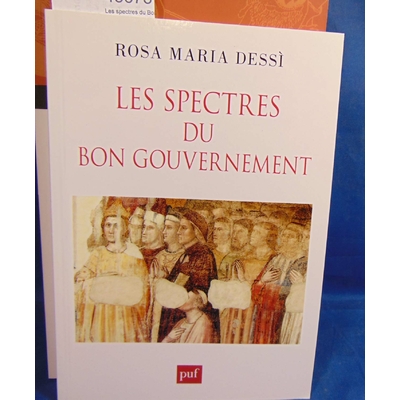 Dessi Rosa-Maria : Les spectres du Bon Gouvernement...