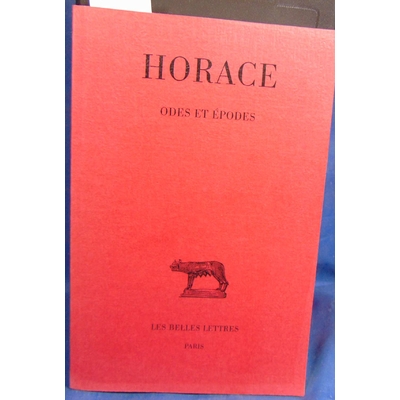 Horace Horace : Odes et Epodes...