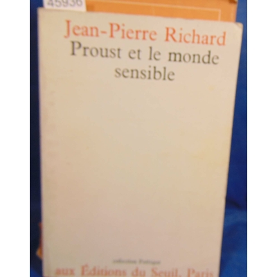 Richard Jean-Pierre : Proust et le Monde sensible...