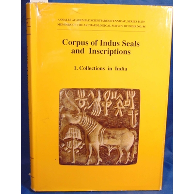 Pati Joshi  : Corpus of Indus seals and inscriptions. 1 collections un india...