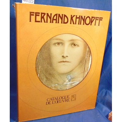 Collectif  : Fernand Khnopff. Catalogue de l'oeuvre...