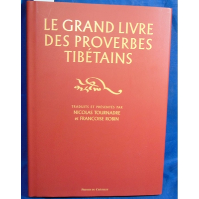 Tournadre Nicolas : Le grand livre des proverbes tibétains...