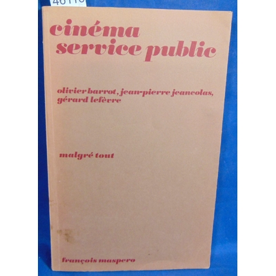 Lefevre  : Cinema, Service Public...