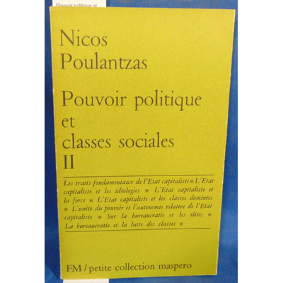 Poulantzas  : Pouvoir politique et classes sociales II...