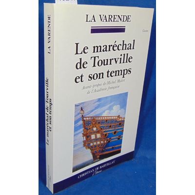 Varende Jean de : Marechal De Tourville Et Son Temps...