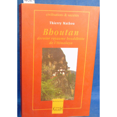 Mathou  : Bhoutan dernier royaume bouddhiste de l'himalaya...
