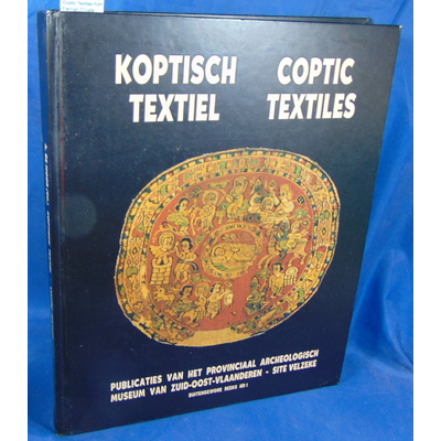 Moor  : Coptic Textiles from Flemish Private Collections | Koptisch textiel uit Vlaamse privé-verzamelingen...