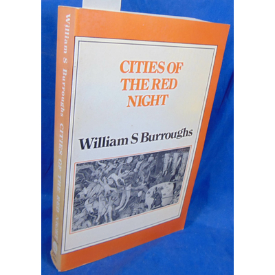 Burroughs William : Cities of the Red Night...