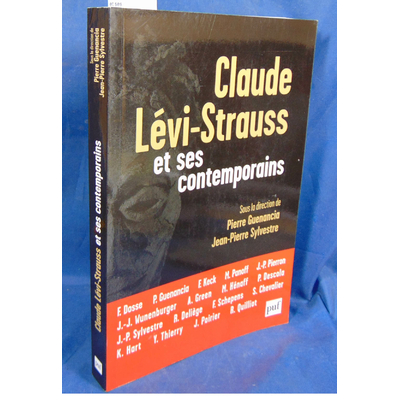 Guenancia jean-pierre : Claude Lévi-Strauss et ses contemporains...