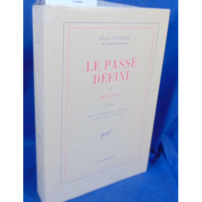 Cocteau Jean : Passe Defini : Journal de jean Cocteau...