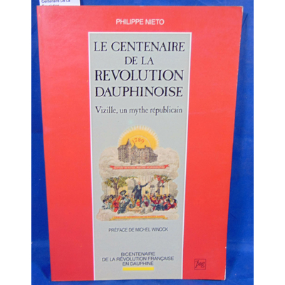 Nieto  : Centenaire De La Revolution Dauphinoise...