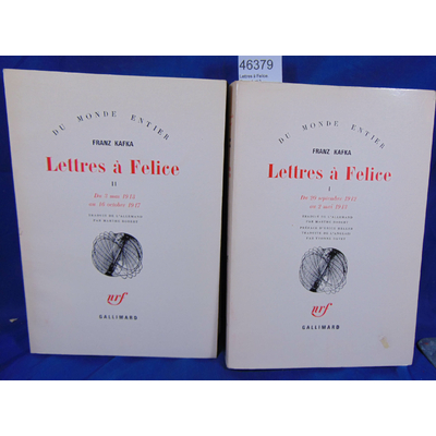 Kafka  : Lettres à Felice. Tome 1 et 2...