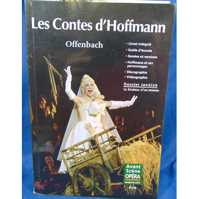 Offenbach  : L'avant-Scène Opéra N° 235 - Les Contes D'hoffmann de Jacques Offenbach...