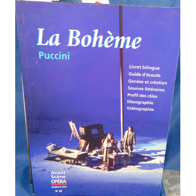 Puccini  : L' Avant-Scène Opéra, N° 20 : La Bohème...