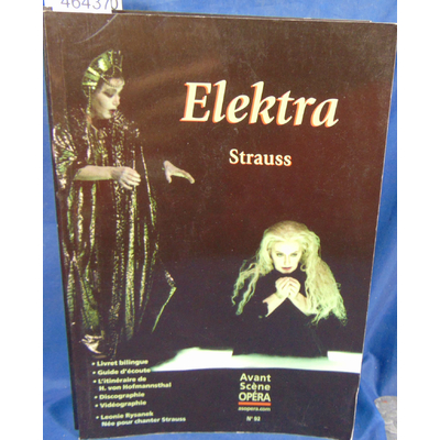 Strauss  : Avant scene opera (numéro 92) Elektra Par Strauss richard...