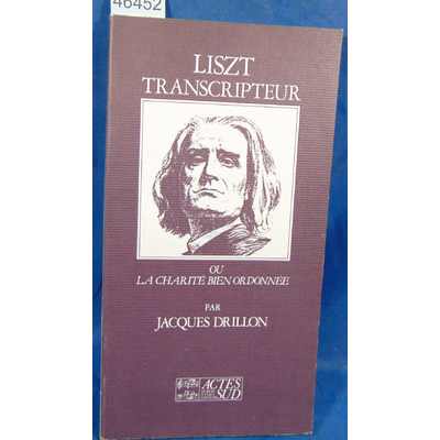 Drillon  : Liszt transcripteur...