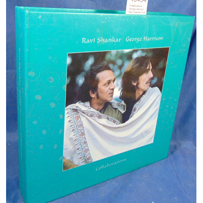 Harrison  : Collaborations George Harrison, Ravi Shankar (3 cd et 1 dvd)...