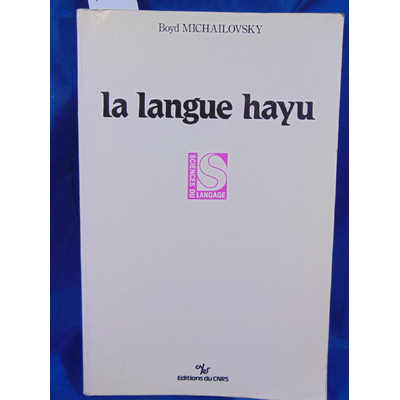Michailovsky  : Langue hayu. Par Boyd Michailovsky...