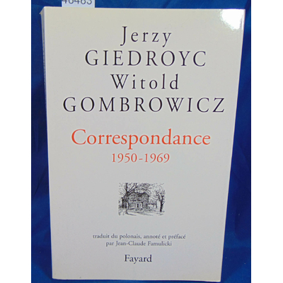 Giedroyc  : Correspondance 1950-1969 Par Jerzy Giedroyc, Witold Gombrowicz...
