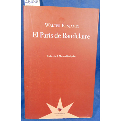 Benjamin  : El París de Baudelaire...