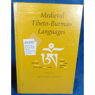 Beckwith  : Medieval Tibeto-Burman Languages Piats 2000: Tibetan Studies : Proceedings of the Ninth Seminar of