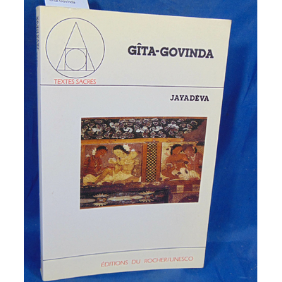 Jayadeva  : Gîta-Govinda...