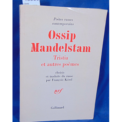 MANDELSTAM  : Ossip MANDELSTAM Tristia et autres poèmes (1975)....