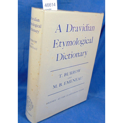 Burrow  : A dravidian etymological dictionary...