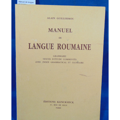 Guillermou  : Manuel de langue roumaine...