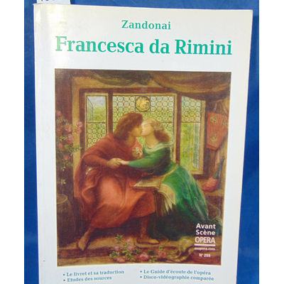 Zandonai  : L'Avant-Scène Opéra (numéro 259) Francesca da rimini. Par Zandonai riccardo...