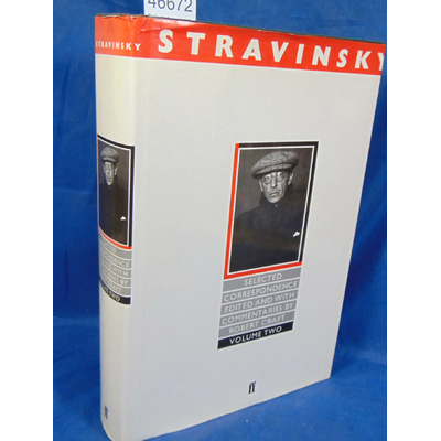 Stravinsky  : Selected Correspondence - V. 2 d'Igor Stravinsky...