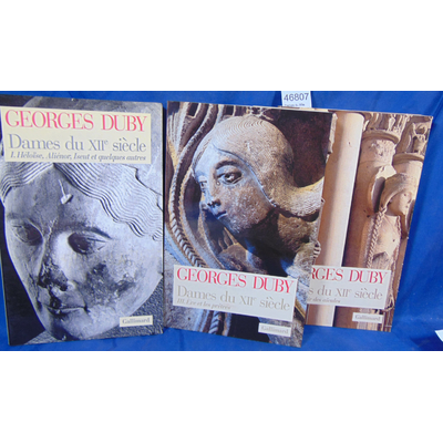 Duby  : Dames du XIIe siècle ( 3 volumes )...