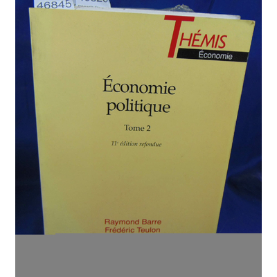 Barre Raymond : Économie politique. Tome 2 de Raymond Barre...